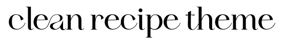 Clean Recipe Theme